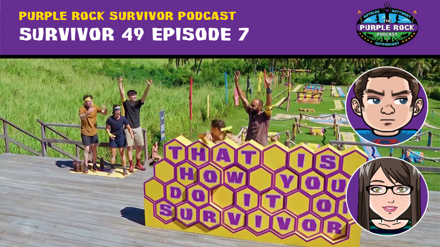 prp-survivor49-ep7 – The Purple Rock Survivor Podcast
